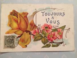 Briefkaarten | 1908 - Antieke Carte Postale - Roos en bloemen  Toujours a Vous