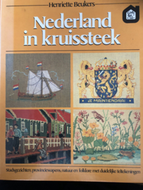 Boeken | Kruisteken | Nederland in kruissteek: stadsgezichten, provinciewapens, natuur en folklore met duidelijke teltekeningen