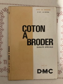 DMC | Borduurgaren  kleurenkaart - Carte de Couleurs | COTON A BRODER Qualite speciale art 107 - W 107 3me EDITION  (1972)