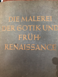 Boeken | Kunst | Duitsland | Malerei der Gotik und Fruh Renaissance 2 - Cigaretten Bilderdienst Hamburg Bahrenfeld, 1938