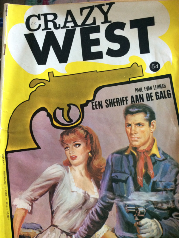 Boeken | Vintage | Crazy West  vintage Western Romannetje "Een sherif aan de galg" | Super kitch
