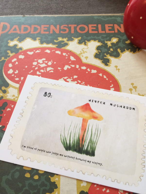 Briefkaart | "Winter Mushroom" - "I'm tired of people who judge me without knowing my history"