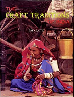 Boeken | Ambachten | India | The Craft Traditions of India - Jaya Jaitly - 1990