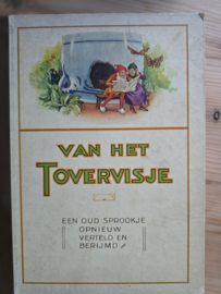 Van het Tovervisje; opnieuw verteld en berijmd
