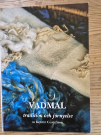 Kerstin Gustafsson: Vadmal