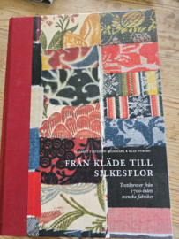 Elisabet Stavenow-Hidemark: Från kläde till silkesflor. Textilprover från 1700 tals svenska fabriker