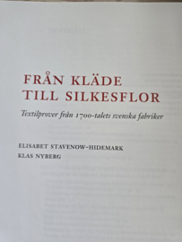 Elisabet Stavenow-Hidemark: Från kläde till silkesflor. Textilprover från 1700 tals svenska fabriker