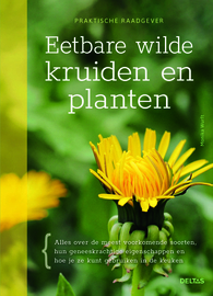 Eetbare wilde kruiden en planten - Monika Wurft