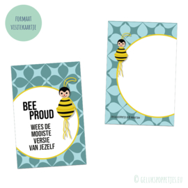 "Bee proud" affirmatie kaartje