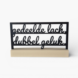 "Gedeelde lach, dubbel geluk" – 3D geprinte quote – minimalistische decoratie