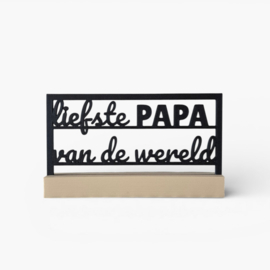"Liefste papa van de wereld" – 3D geprinte quote  – minimalistische decoratie