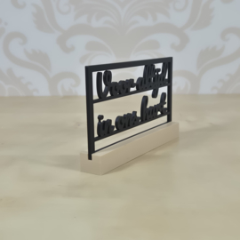 "Voor altijd in ons hart" – 3D geprinte quote – minimalistische decoratie