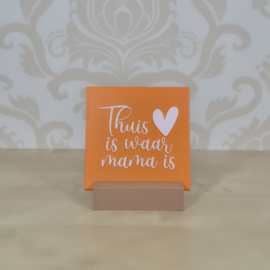 3D geprinte tegel met tekst “thuis is waar mama is” – decoratieve quote tegel