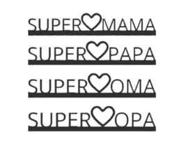 Onderdeel Super mama/papa/oma/opa