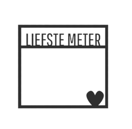 Onderdeel "Liefste Meter" – Tekstkader Decoratie