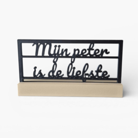 "Mijn peter is de liefste" – 3D geprinte quote – minimalistische decoratie