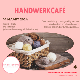 Handwerkcafé - 14 maart 2024