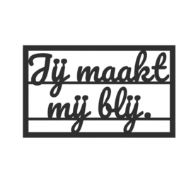 "Jij maakt mij blij." – 3D geprinte quote – minimalistische decoratie