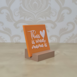 3D geprinte tegel met tekst “thuis is waar mama is” – decoratieve quote tegel