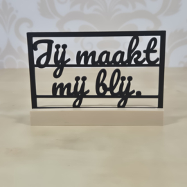 "Jij maakt mij blij." – 3D geprinte quote – minimalistische decoratie