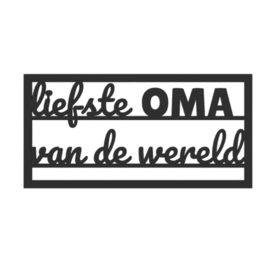 "Liefste oma van de wereld" – 3D geprinte quote  – minimalistische decoratie