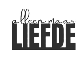 Onderdeel "Alleen maar liefde" – Tekstdecoratie