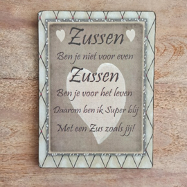 Tekst bordje: Zussen voor het leven
