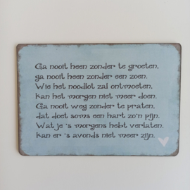 Tekstbordje Ga nooit heen zonder....nr 203