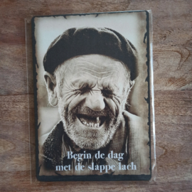 Nostalgisch bordje: Begin de dag met de slappe lach