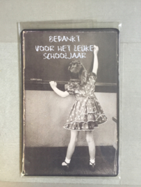 Nostalgisch bordje bedankt voor het leuke schooljaar nr 193