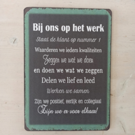 Tekst bordje Bij ons op het werk......