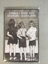 Nostalgisch bordje bedankt voor een geweldig schooljaar nr 192