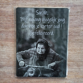 Nostalgisch bordje: Sarah, blijf zo lang mogelijk......