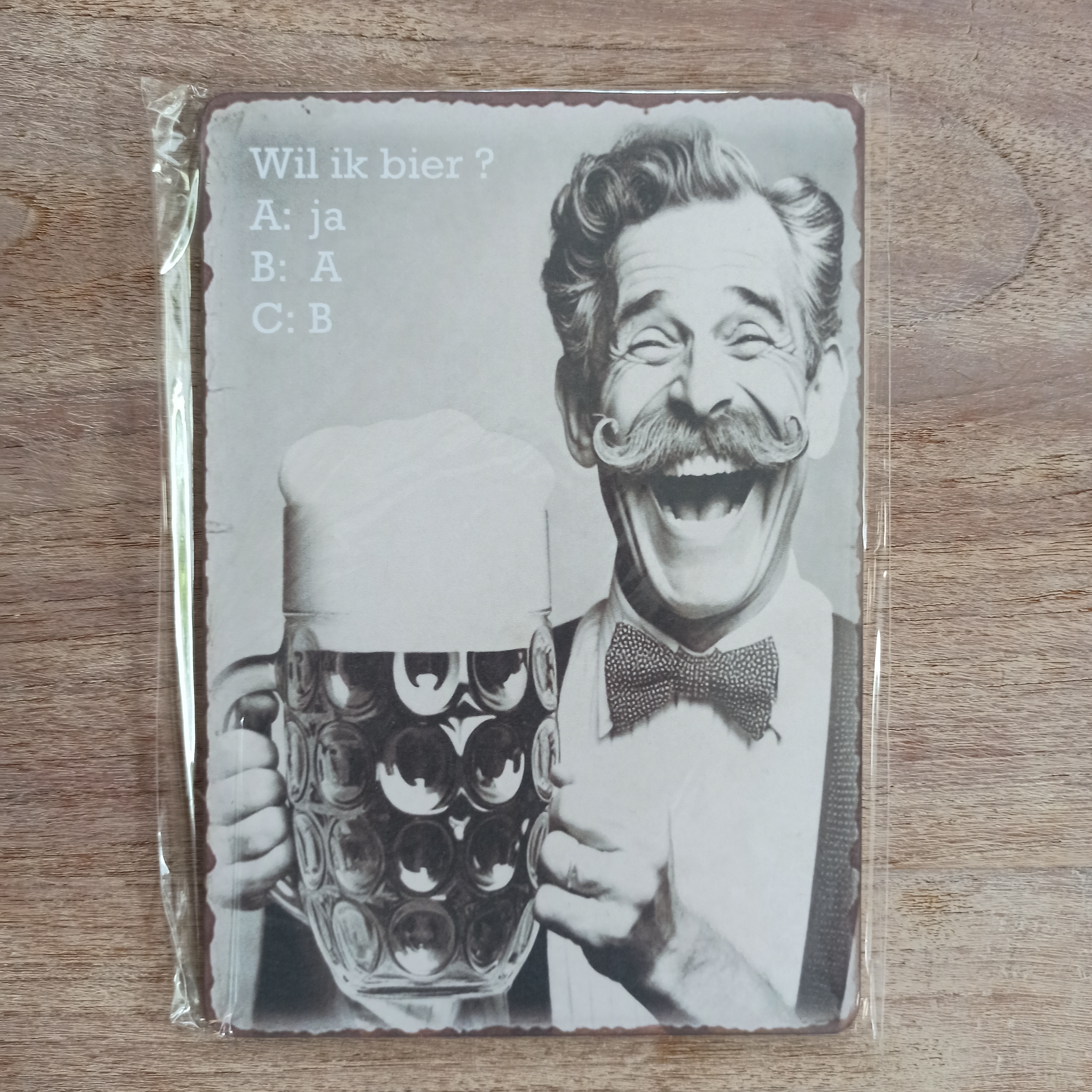 Nostalgisch bordje: Wil ik bier?
