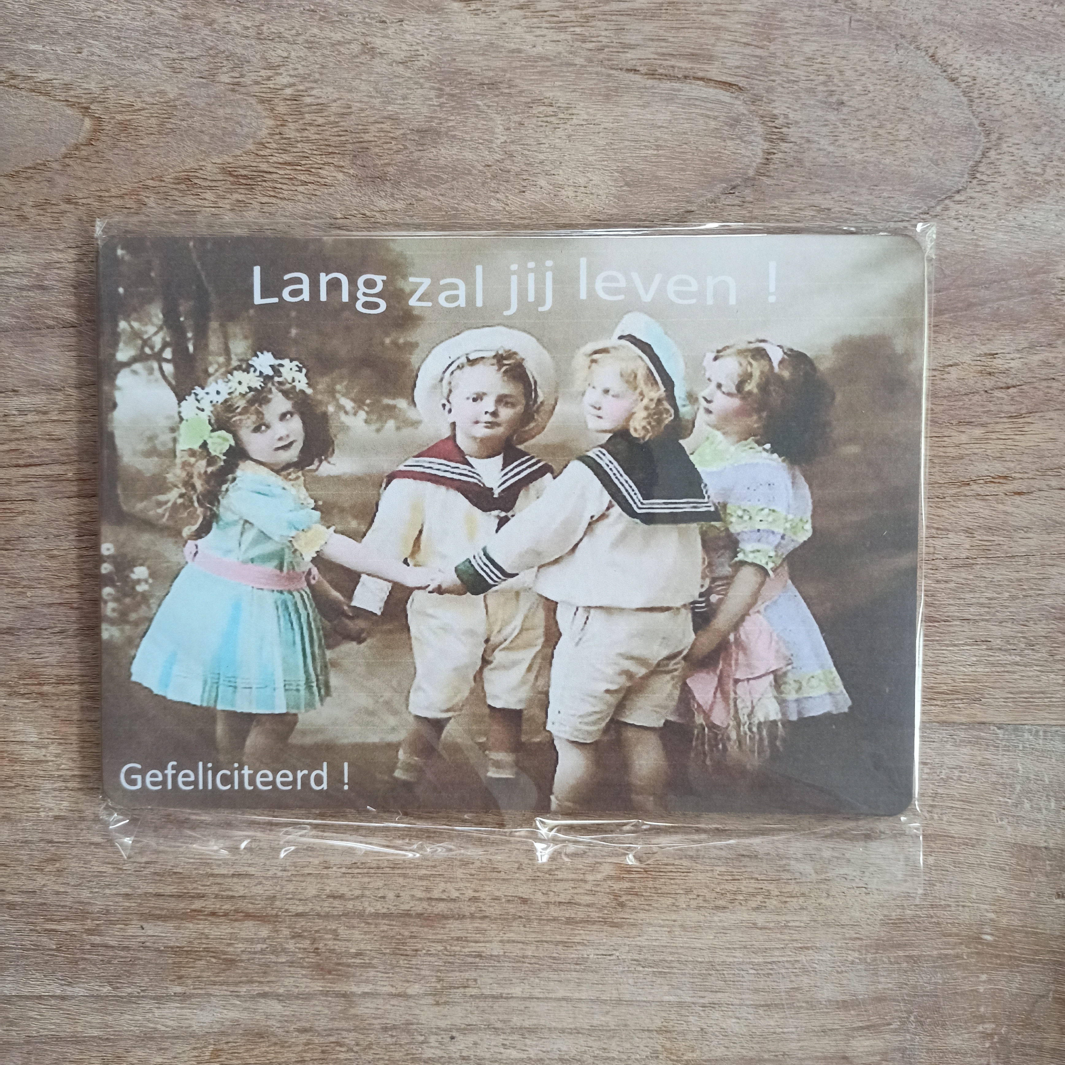 Nostalgisch bordje: Lang zal jij leven