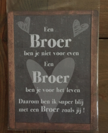 Nostalgisch bordje  nr 137 Broer