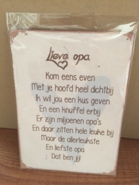 Tekst bordje 182 Lieve opa