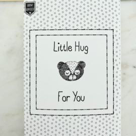 Little Hug For You