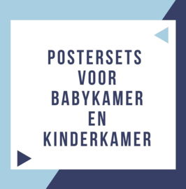 Postersets voor babykamer en kinderkamer - inspiratie + styling ideeën