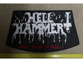 HELLHAMMER - ONLY DEATH IS REAL