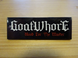 GOATWHORE - BLOOD FOR THE MASTER