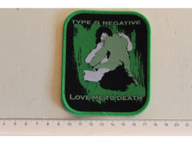 TYPE O NEGATIVE - LOVE ME TO DEATH ( GREEN BORDER ) WOVEN