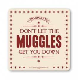 Coaster Harry Potter - Don't Let Muggles Get You Down