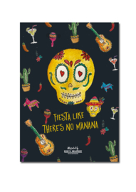 Fiesta like there is no manana - ansichtkaart A6