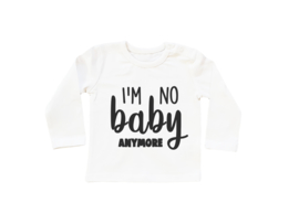 I'm no Baby Anymore