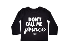 Don't call me Prince / Princess