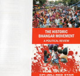 The historic Bhangar movement A political review  schrijver:   CPI (ML) Red Star