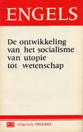 De ontwikkeling van het socialisme van utopie tot wetenschap - schrijver: Friedrich Engels.