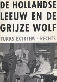 De Hollandse Leeuw en de Grijze wolf. - schrijver: Comité Stop de grijze wolven.