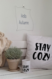 Kussen 50 x 50 Stay Cozy